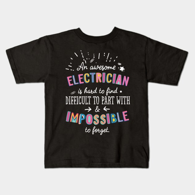 An awesome Electrician Gift Idea - Impossible to Forget Quote Kids T-Shirt by BetterManufaktur